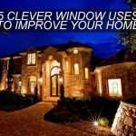 5 Clever Window Uses to Improve Your Home