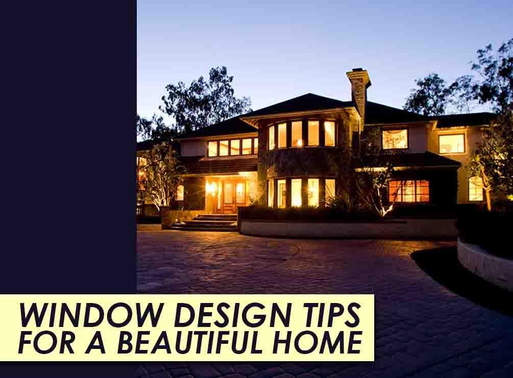 Window Design Tips