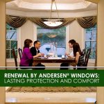 Renewal by Andersen® Windows: Lasting Protection and Comfort